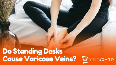 Do Standing Desks Cause Varicose Veins?