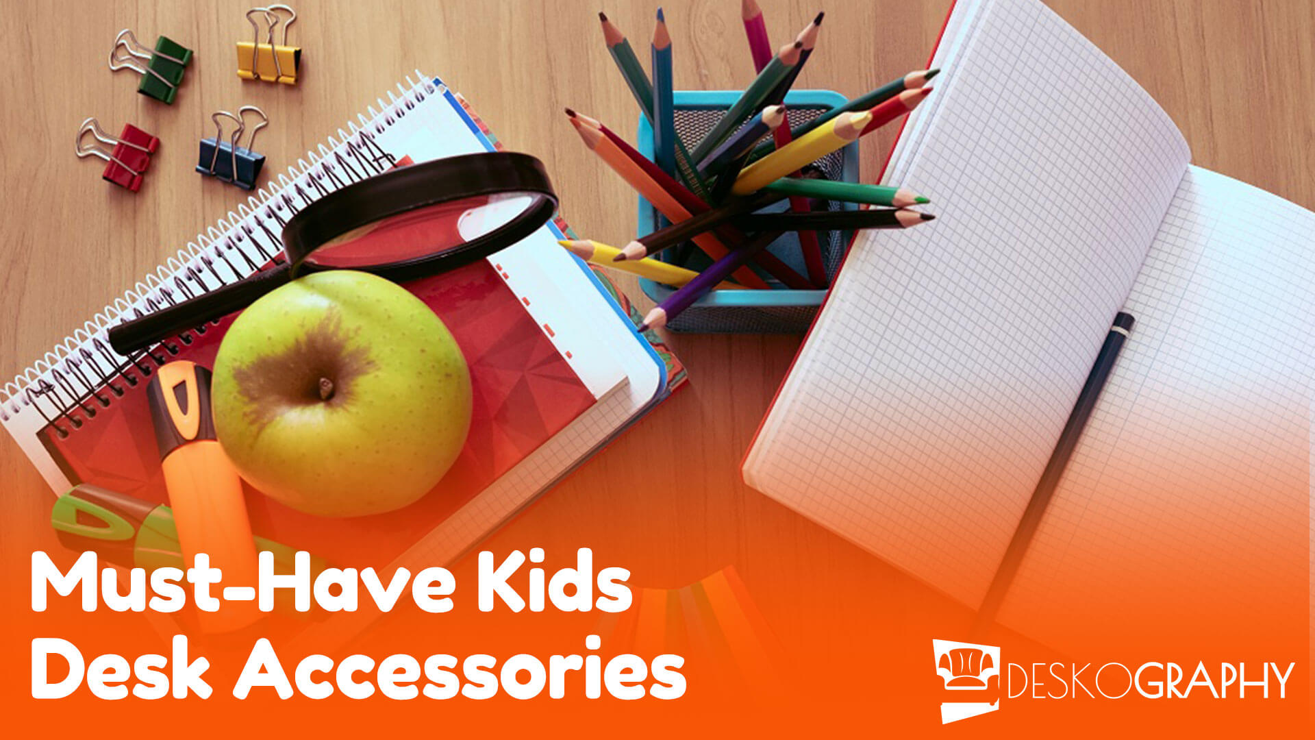 Must-Have Kids Desk Accessories